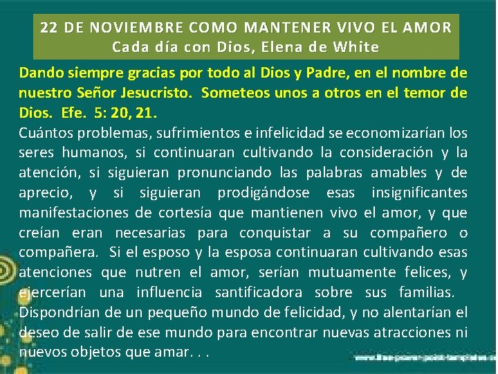 22 DE NOVIEMBRE COMO MANTENER VIVO EL AMOR Cada día con Dios, Elena de