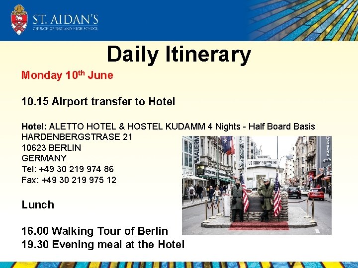 Daily Itinerary Monday 10 th June 10. 15 Airport transfer to Hotel: ALETTO HOTEL