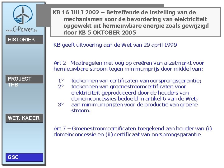 KB 16 JULI 2002 – Betreffende de instelling van de mechanismen voor de bevordering