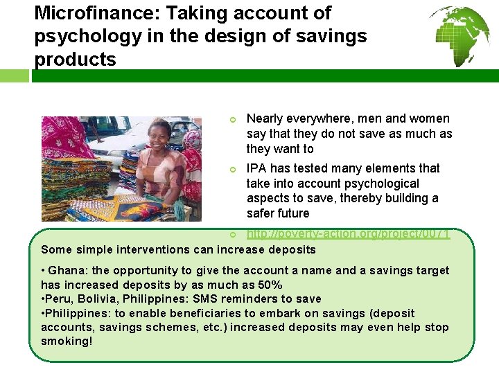 Microfinance: Taking account of psychology in the design of savings products ¢ ¢ ¢