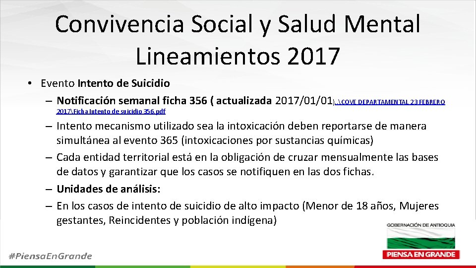 Convivencia Social y Salud Mental Lineamientos 2017 • Evento Intento de Suicidio – Notificación