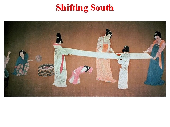 Shifting South 