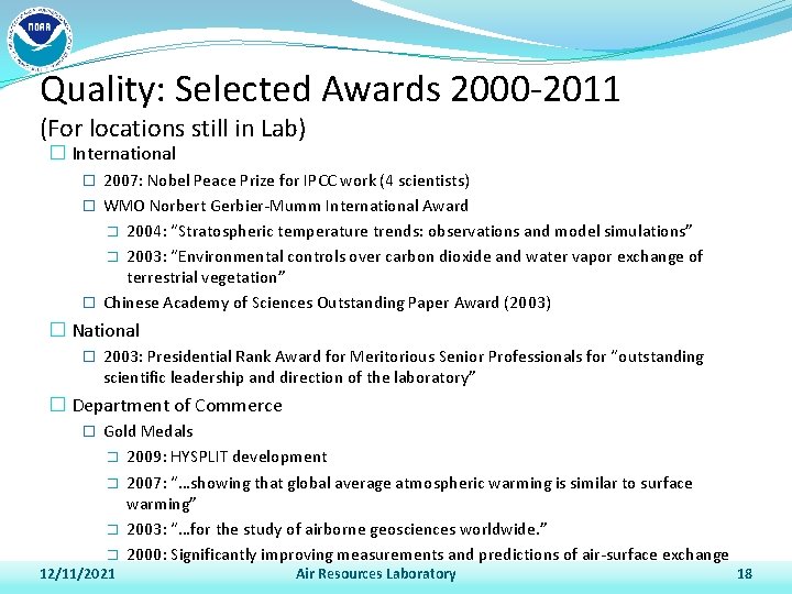 Quality: Selected Awards 2000 -2011 (For locations still in Lab) � International � 2007: