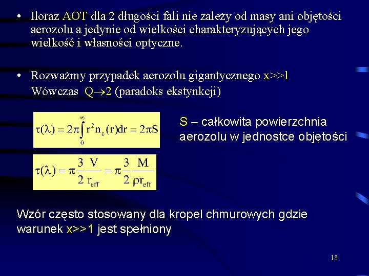  • Iloraz AOT dla 2 długości fali nie zależy od masy ani objętości