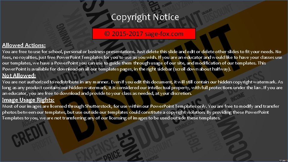 Copyright Notice © 2015 -2017 sage-fox. com Allowed Actions: You are free to use