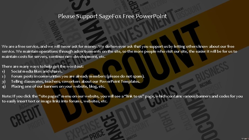 Please Support Sage. Fox Free Power. Point We are a free service, and we