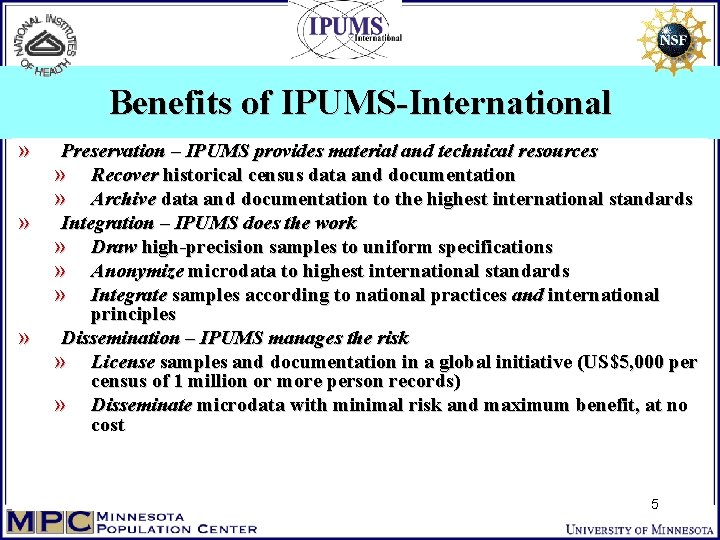 Benefits of IPUMS-International » » » Preservation – IPUMS provides material and technical resources