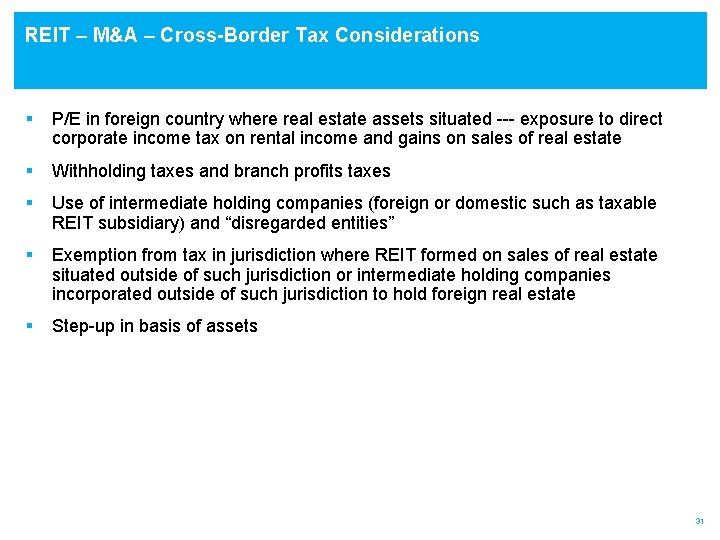 REIT – M&A – Cross-Border Tax Considerations § P/E in foreign country where real