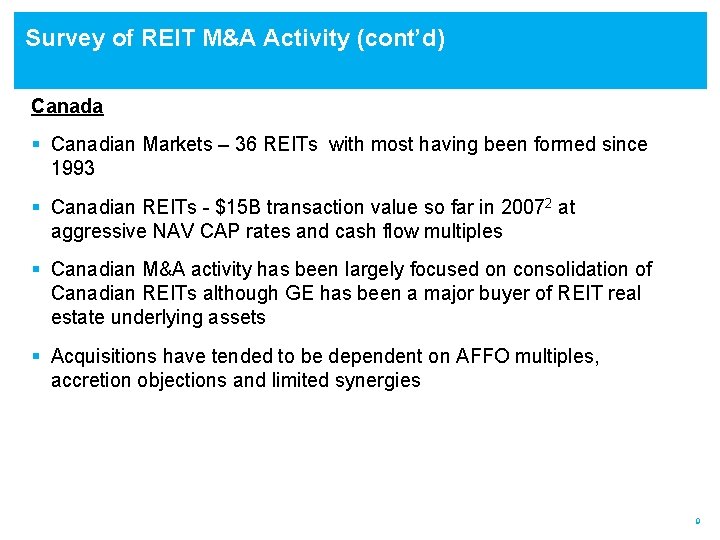 Survey of REIT M&A Activity (cont’d) Canada § Canadian Markets – 36 REITs with