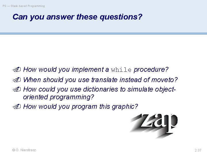 PS — Stack-based Programming Can you answer these questions? How would you implement a