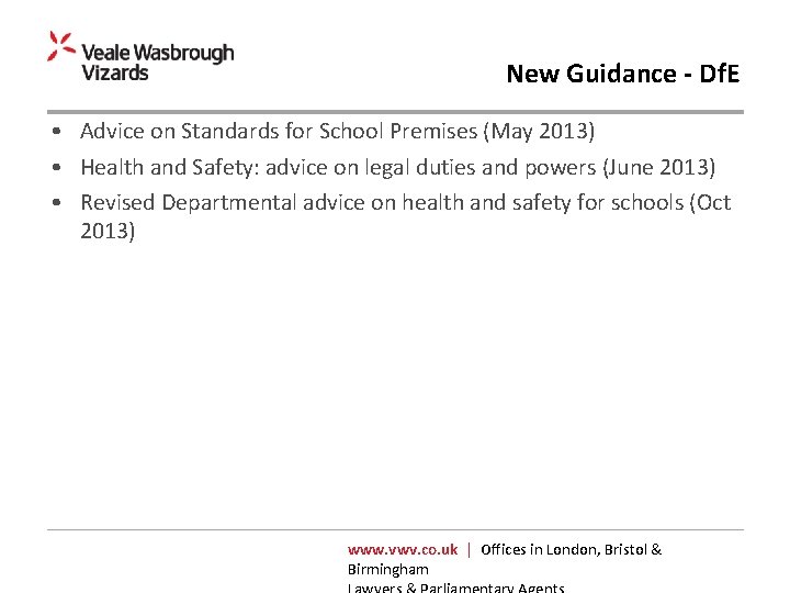 New Guidance - Df. E • Advice on Standards for School Premises (May 2013)