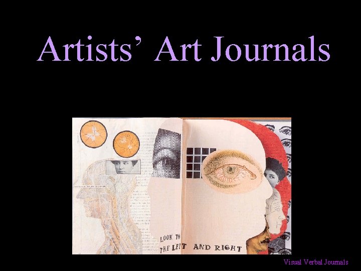 Artists’ Art Journals Visual Verbal Journals 