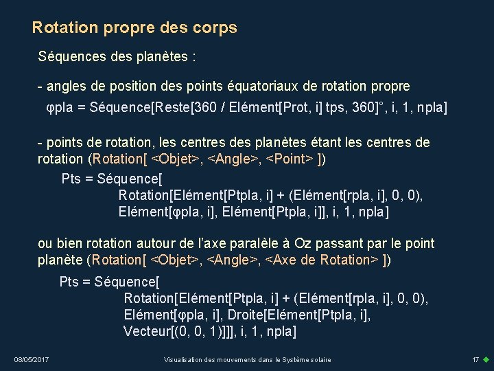 Rotation propre des corps Séquences des planètes : - angles de position des points