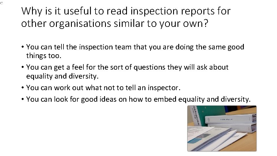 Why is it useful to read inspection reports for other organisations similar to your