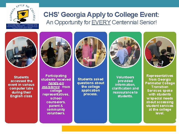 CHS’ Georgia Apply to College Event: An Opportunity for EVERY Centennial Senior! Students accessed