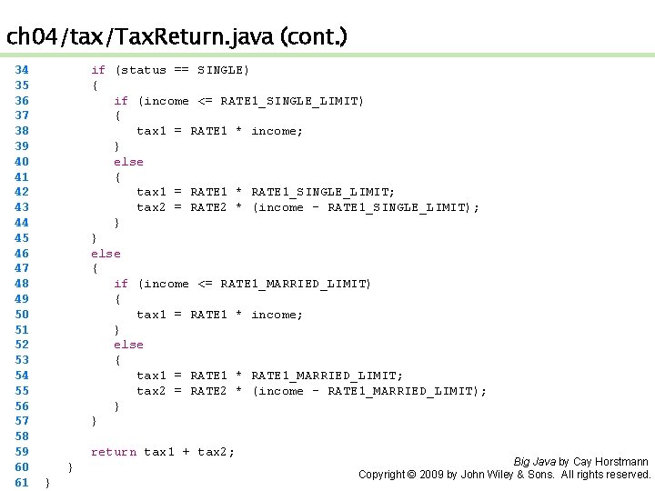 ch 04/tax/Tax. Return. java (cont. ) 34 35 36 37 38 39 40 41