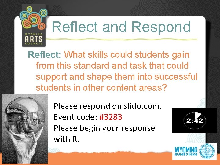 Reflect and Respond Reflect: What skills could students gain from this standard and task