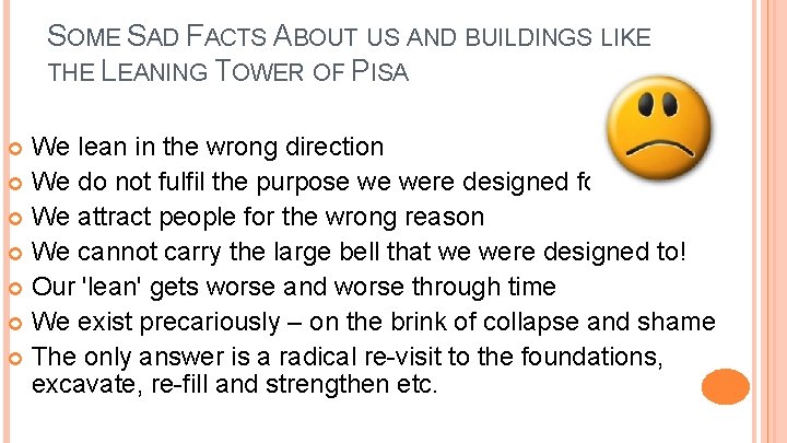 SOME SAD FACTS ABOUT US AND BUILDINGS LIKE THE LEANING TOWER OF PISA We