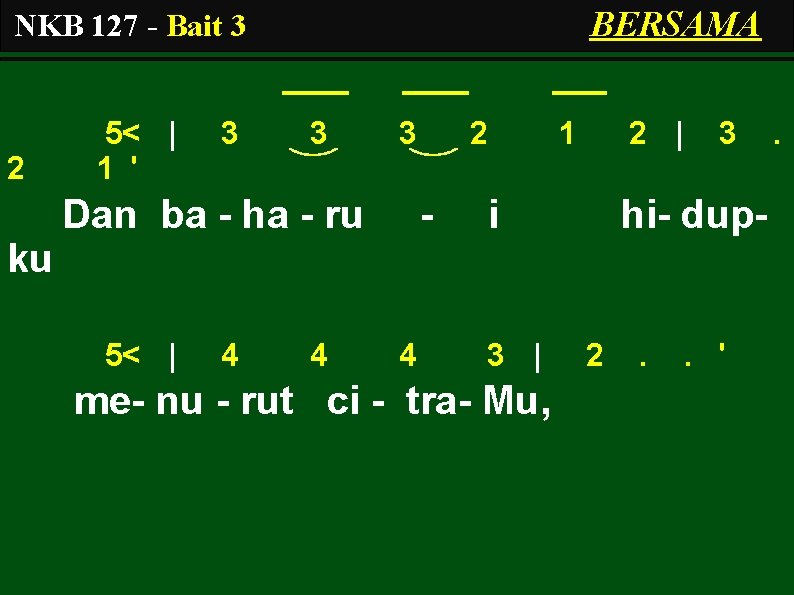 BERSAMA NKB 127 - Bait 3 2 5< | 1 ' 3 3 3