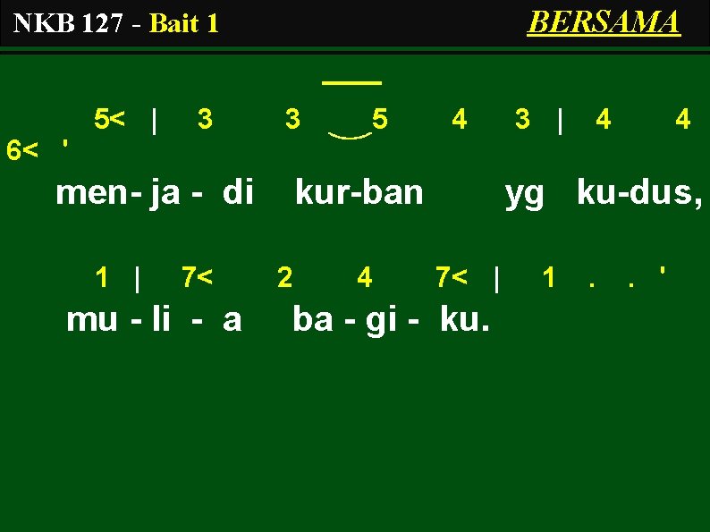 BERSAMA NKB 127 - Bait 1 5< | 3 3 5 4 3 |