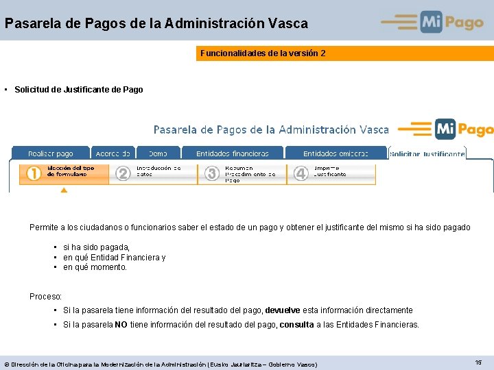 Pasarela de Pagos de la Administración Vasca Funcionalidades de la versión 2 • Solicitud