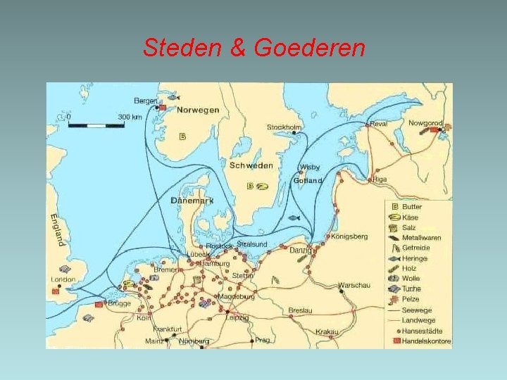 Steden & Goederen 