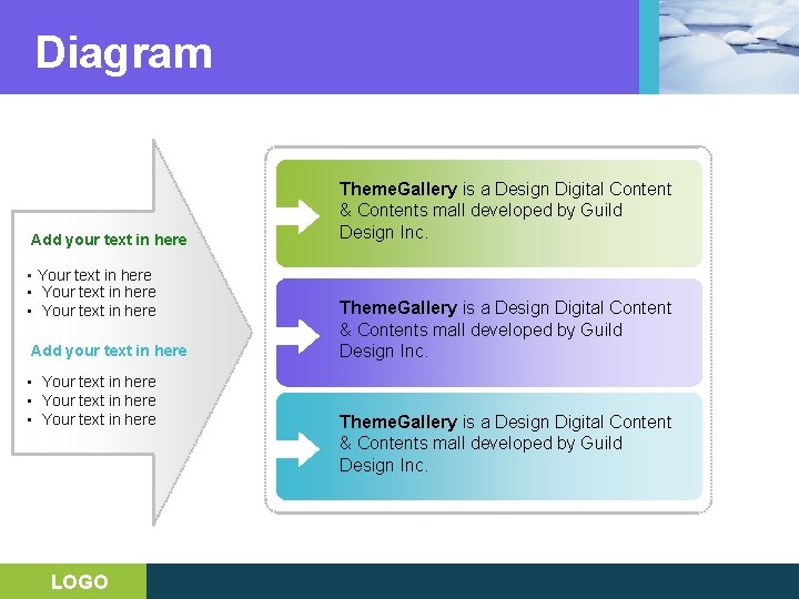 Diagram Add your text in here • Your text in here • Your text