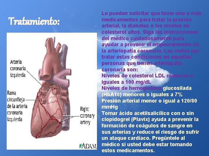 Tratamiento: Le pueden solicitar que tome uno o más medicamentos para tratar la presión