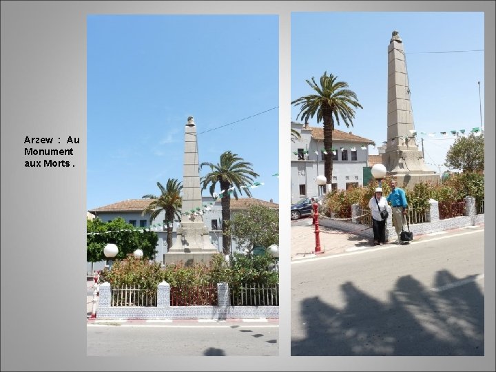 Arzew : Au Monument aux Morts. 