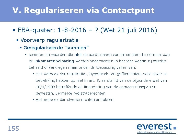 Titel V. Regulariseren via Contactpunt § EBA quater: 1 8 2016 – ? (Wet