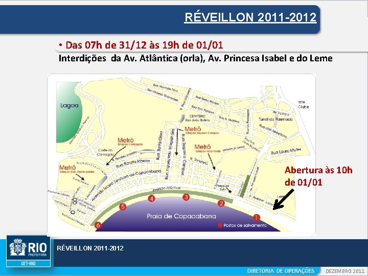 RÉVEILLON 2011 -2012 • Das 07 h de 31/12 às 19 h de 01/01