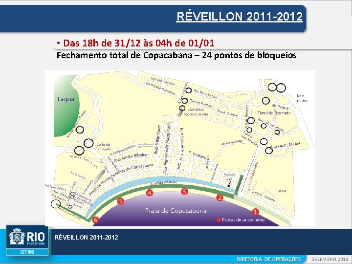 RÉVEILLON 2011 -2012 • Das 18 h de 31/12 às 04 h de 01/01