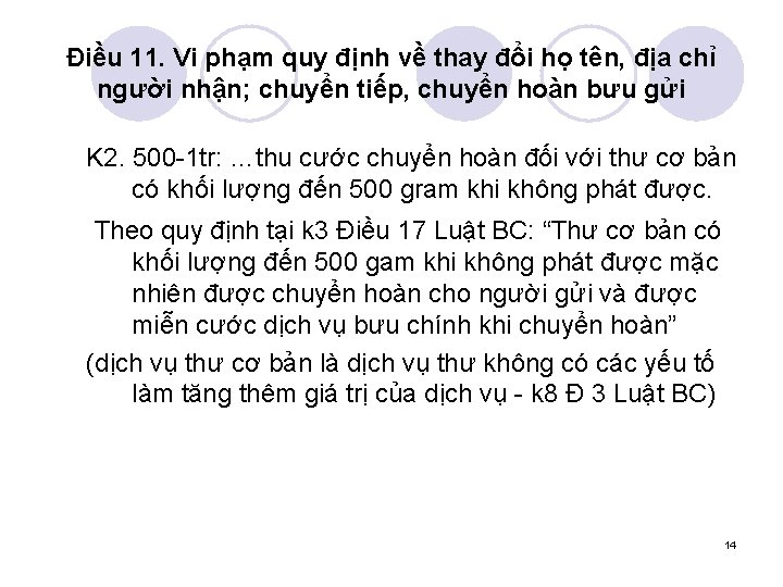 Điều 11. Vi phạm quy định về thay đổi họ tên, địa chỉ người