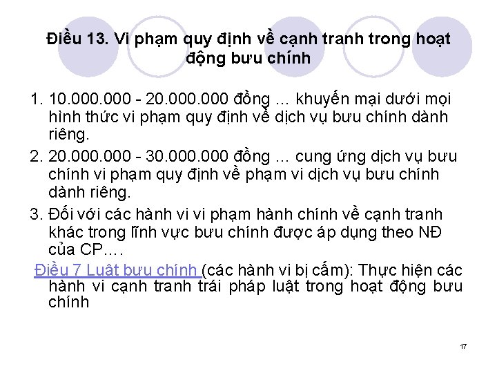 Điều 13. Vi phạm quy định về cạnh tranh trong hoạt động bưu chính