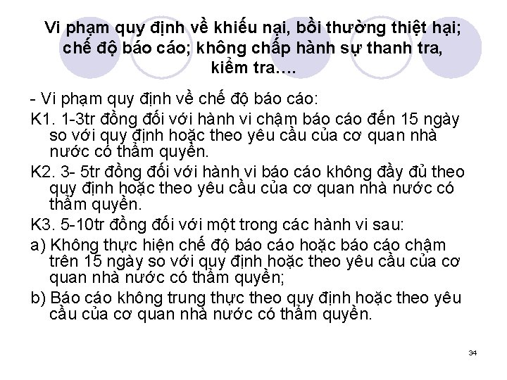 Vi phạm quy định về khiếu nại, bồi thường thiệt hại; chế độ báo