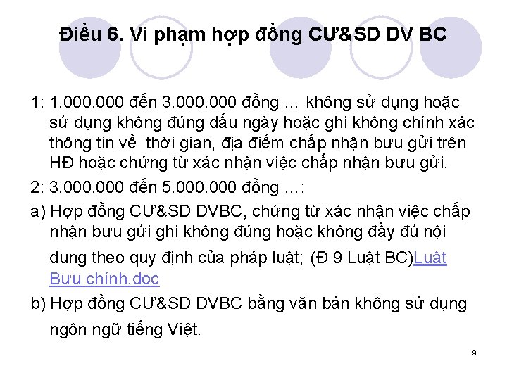 Điều 6. Vi phạm hợp đồng CƯ&SD DV BC 1: 1. 000 đến 3.