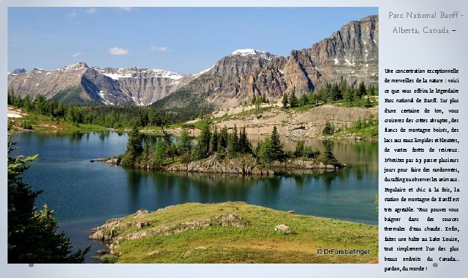 Parc National Banff Alberta, Canada Une concentration exceptionnelle de merveilles de la nature :