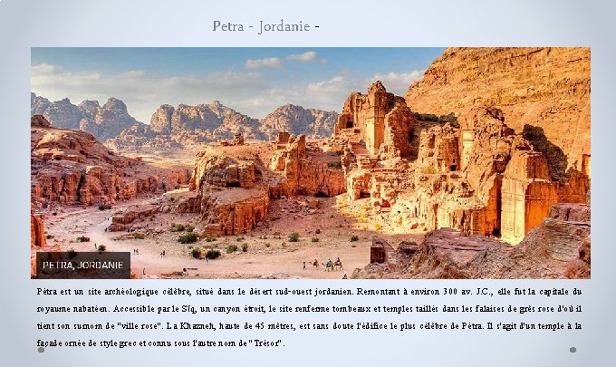 Petra - Jordanie - Pétra est un site archéologique célèbre, situé dans le désert