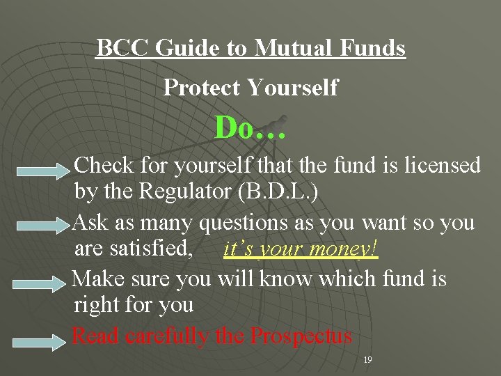 BCC Guide to Mutual Funds Protect Yourself Do… Check for yourself that the fund