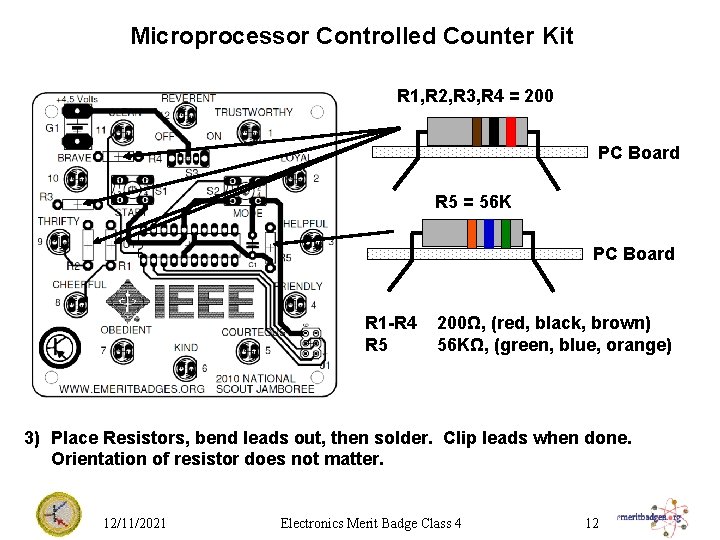 Microprocessor Controlled Counter Kit R 1, R 2, R 3, R 4 = 200