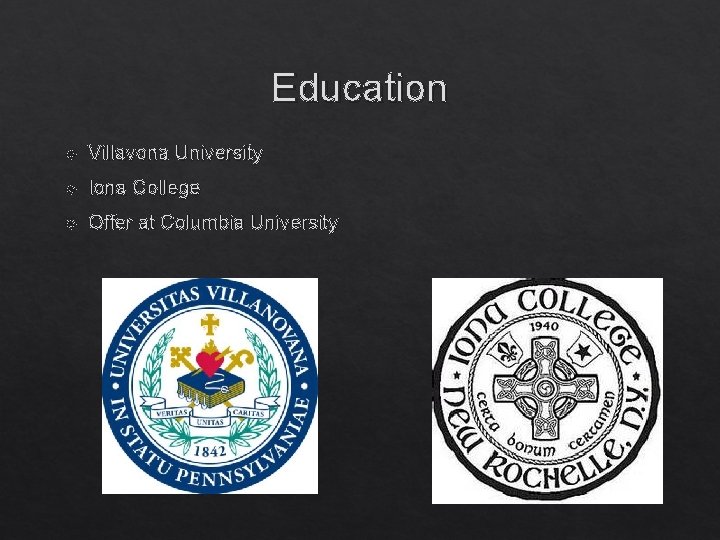 Education Villavona University Iona College Offer at Columbia University 
