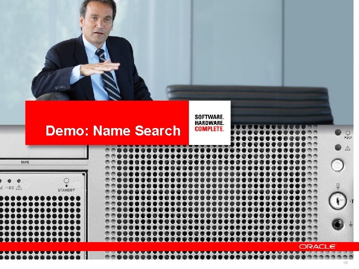 Demo: Name Search 16 