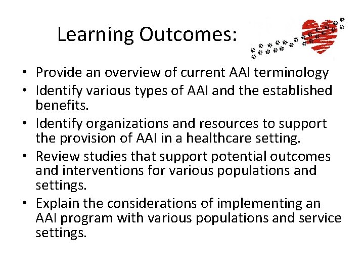 Learning Outcomes: • Provide an overview of current AAI terminology • Identify various types