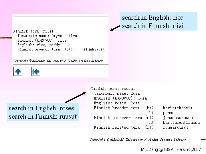 search in English: rice search in Finnish: riisi search in English: roses search in