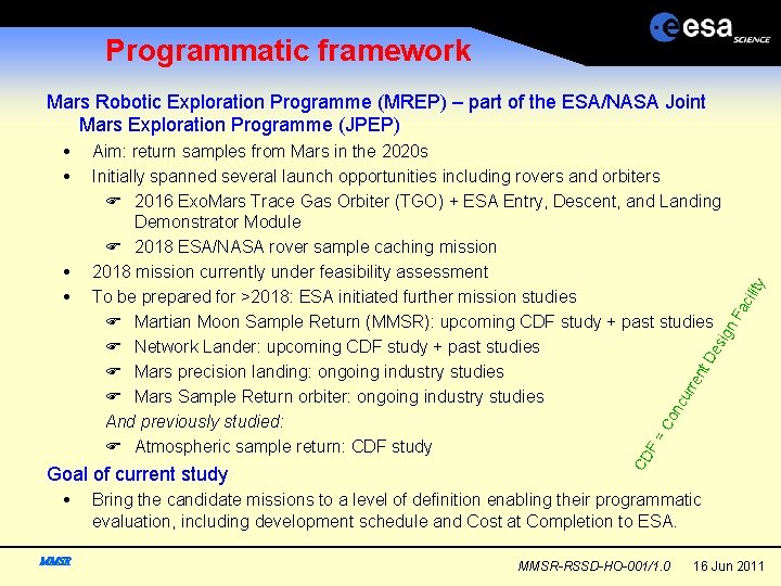 Programmatic framework Goal of current study MMSR CD F= Co n cu rre nt