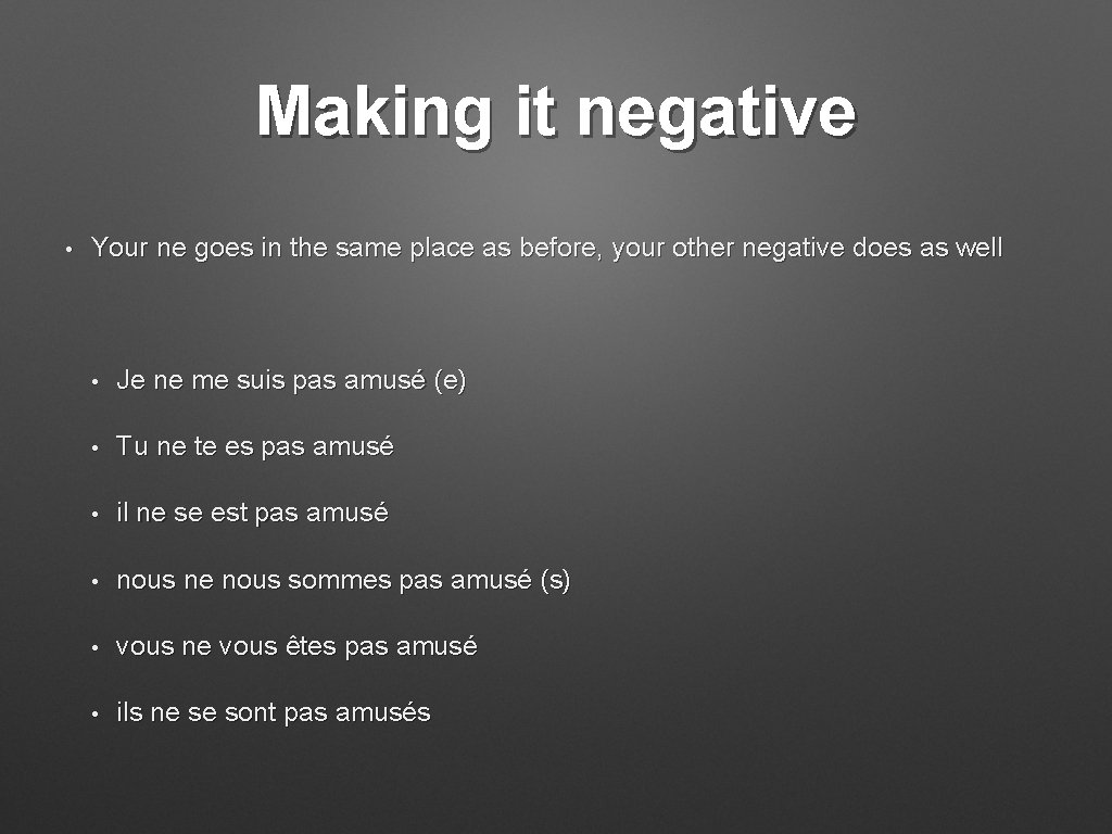 Making it negative • Your ne goes in the same place as before, your