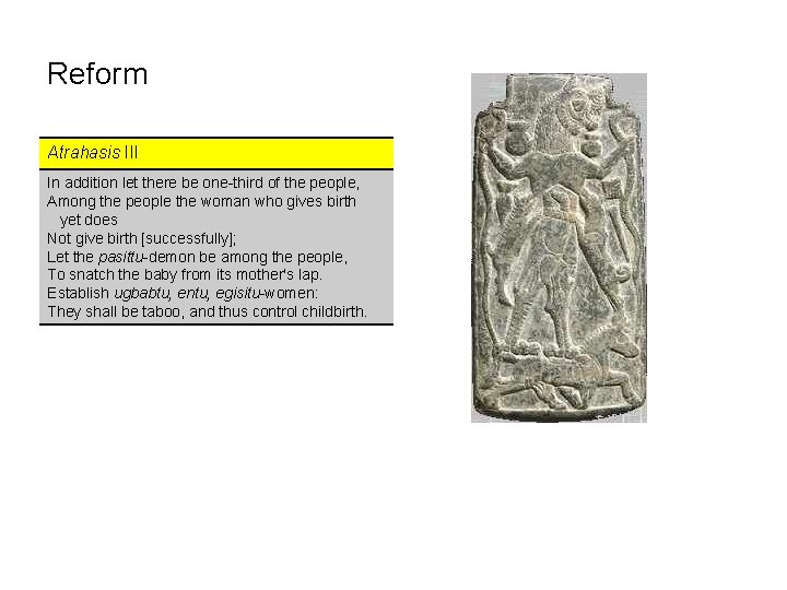 Reform Atrahasis III In addition let there be one-third of the people, Among the