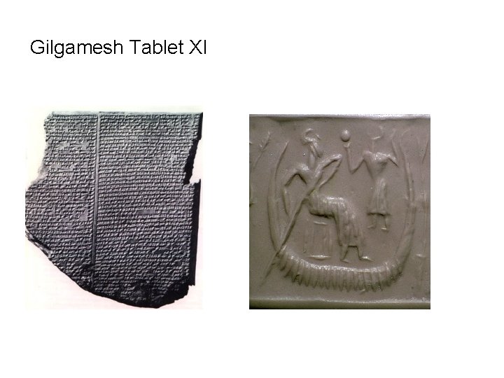Gilgamesh Tablet XI 