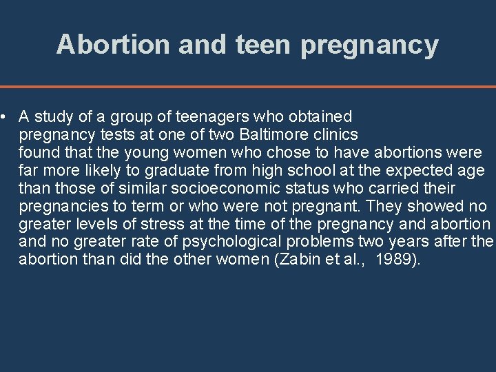 Abortion and teen pregnancy • A study of a group of teenagers who obtained