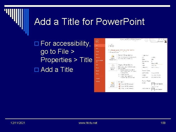 Add a Title for Power. Point o For accessibility, go to File > Properties